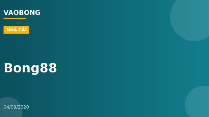 Bong88